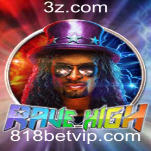 RaveHigh: Desbravando Aventuras com 818bet