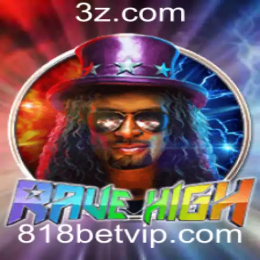 RaveHigh: Desbravando Aventuras com 818bet