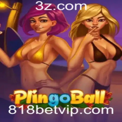 Tudo sobre Plingoball e como se destacar na plataforma 818bet
